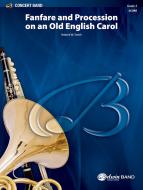 Fanfare And Processional On An Old English Carol Standard