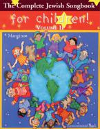 The Complete Jewish Songbook for Children Vol. 2 