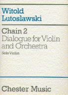 Chain 2 -  Dialogue for Violin and Orchestra 