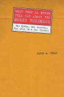 What They'll Never Tell You About The Music Biz 