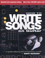How To Write Songs On Guitar 