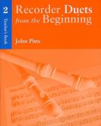 Recorder Duets From The Beginning: Teacher's Book 2 