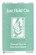 Just Hold On 