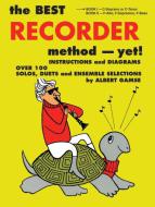 The Best Recorder Method - Yet! Book 1 
