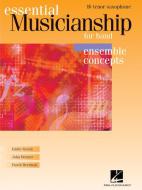 Essential Musicianship For Band Ensemble Concepts 