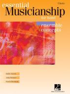 Essential Musicianship For Band Ensemble Concepts 