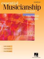 Essential Musicianship For Band Ensemble Concepts 