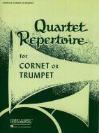 Quartet Repertoire for Cornet or Trumpet 