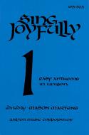 Sing Joyfully Vol. 1 