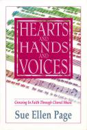 Hearts & Hands & Voices Text Book 