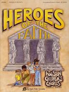 Heroes Of The Faith 