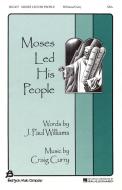 Moses Led His People 