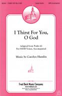 I Thirst for You, O God 