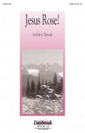 Jesus Rose! 