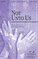 Not Unto Us 