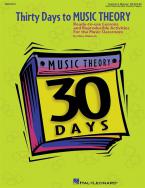 Thirty Days To Music Theory 