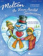 Melton: The Warm-Hearted Snowman 