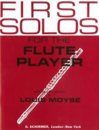 First Solos for the Flute Player 