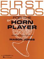 First Solos for the Horn Player 