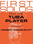 First Solos For The Tuba Player 