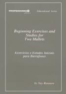 Beginning Exercises And Studies For Two Mallets 