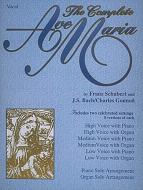 The Complete Ave Maria 
