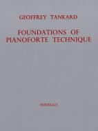 Foundations of Piano Technique 