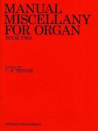 Manual Miscellany for Organ Book 2 