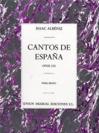 Cantos de Espana Op. 232 Complete 