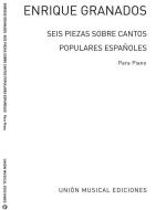 Seis Piezas Sobre Cantos Populares Espanoles 