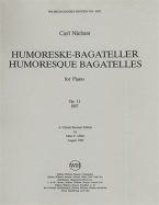 Humorous Bagatelles Op.11 