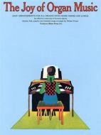 The Joy of Organ Music 