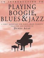 An Introduction To Playing Boogie, Blues and Jazz 