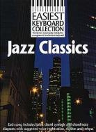 Easiest Keyboard Collection:Jazz Classics 