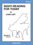 Sight Reading for Today: Piano Grade 8 To Diploma 