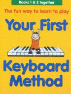 Your First Keyboard Method Omnibus Edition 