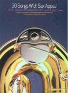 50 Songs with Sax Appeal 