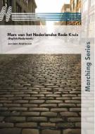 Mars van het Nederlandse Rode Kruis (Fanfarenorchester) 