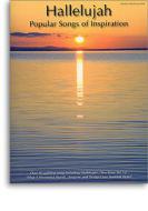 Hallelujah: Popular Songs of Inspiration (PVG) 