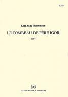 Le Tombeau de Pere Igor 