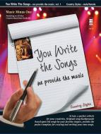 You Write The Songs, We Provide The Music! Vol. 1 