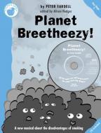 Planet Breetheezy! Teacher's Book and CD 