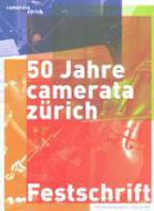 50 Jahre Camerata Zürich 