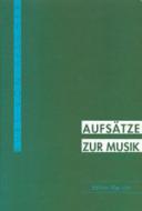 Aufsätze zur Musik 