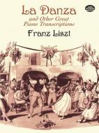 La Danza and Other Great Piano Transcriptions 