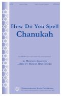How Do You Spell Chanukah? 