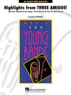 Highlights From Three Amigos! Standard