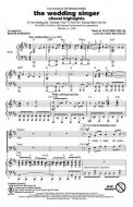 The Wedding Singer (Choral Highlights) 