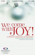 We Come With Joy 