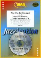 Play the 1st Trumpet: Classics with Swing Standard